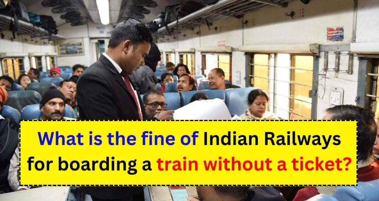 Indian Railways Ticket Rules And Fine